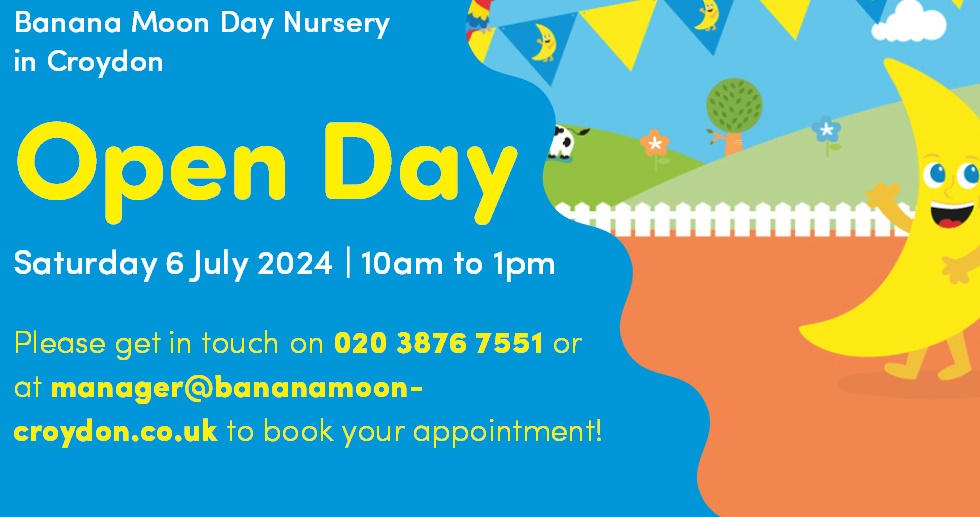 Exciting Open Day at Banana Moon Day Nursery, Croydon on Saturday, 6th July 2024, from 10am to 1pm